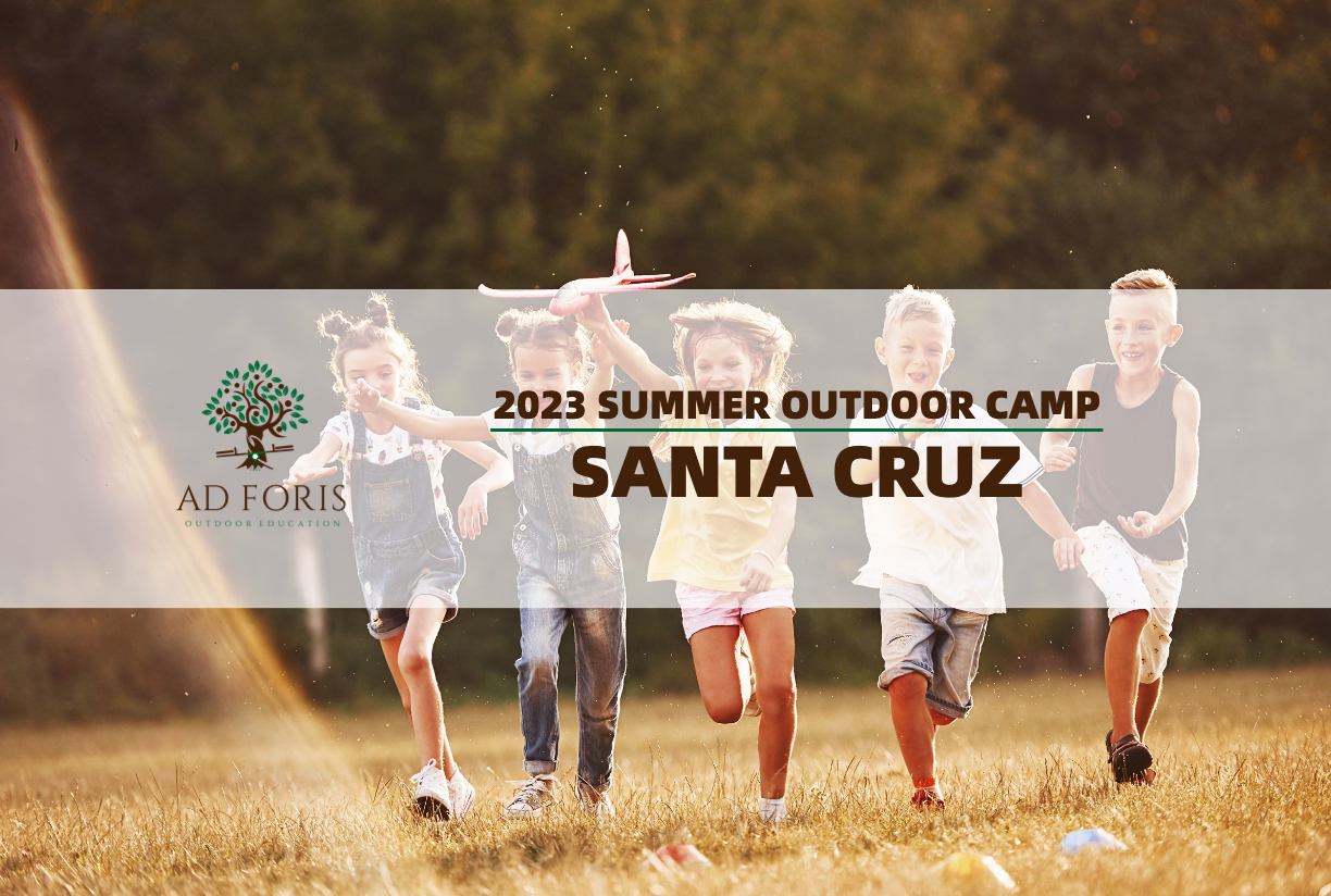 Ad Foris 2023 Summer Outdoor Camp Santa Cruz